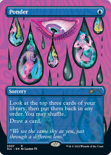 Ponder (Borderless) [Secret Lair 30th Anniversary Countdown Kit] 