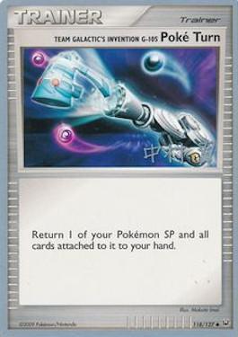 Team Galactic's Invention G-105 Poke Turn (118/127) (Crowned Tiger - Tsubasa Nakamura) [World Championships 2009] 