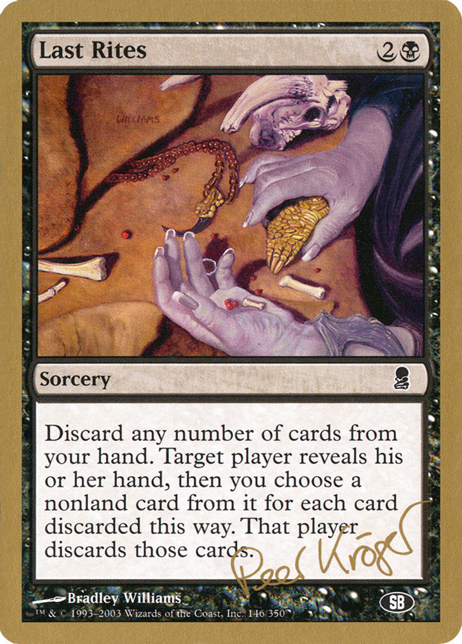 Last Rites (Peer Kroger) (SB) [World Championship Decks 2003] 