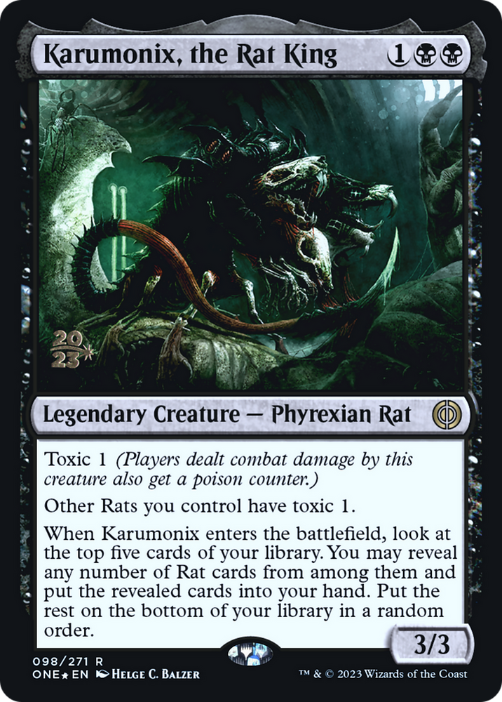 Karumonix, the Rat King [Phyrexia: All Will Be One Prerelease Promos] 