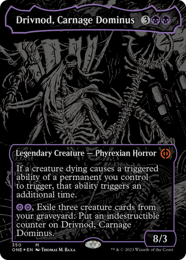 Drivnod, Carnage Dominus (Oil Slick Raised Foil) [Phyrexia: All Will Be One] 