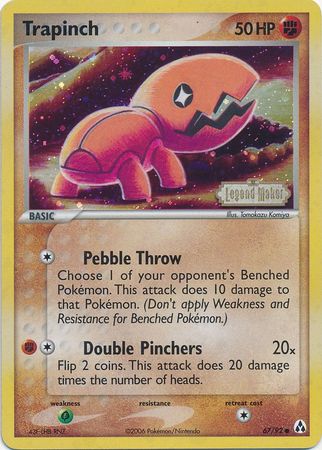 Trapinch (67/92) (Stamped) [EX: Legend Maker] 