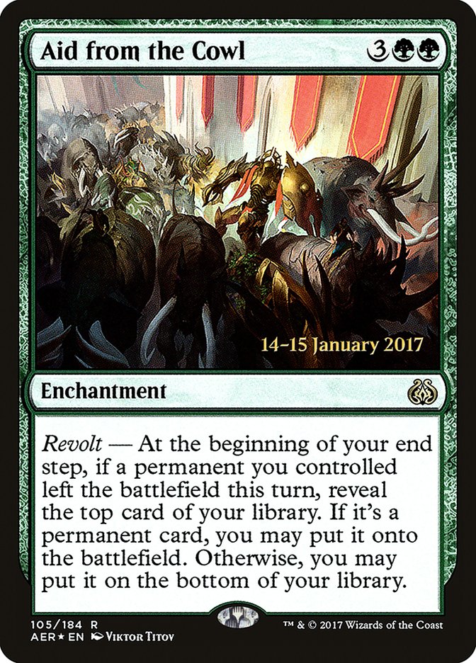 Aid from the Cowl [Aether Revolt Prerelease Promos] 