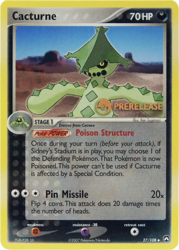 Cacturne (27/108) (Prerelease Promo) [EX: Power Keepers] 