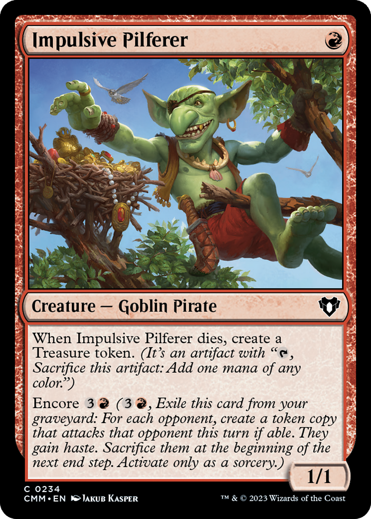 Impulsive Pilferer [Commander Masters] 