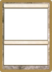 2004 World Championship Blank Card [World Championship Decks 2004] 