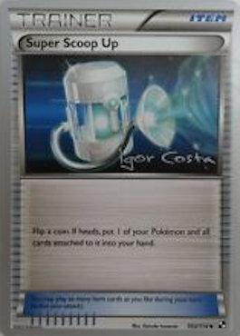 Super Scoop Up (103/114) (Pesadelo Prism - Igor Costa) [World Championships 2012] 