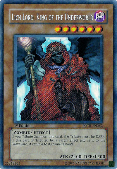 Lich Lord, King of the Underworld [FOTB-EN062] Secret Rare 