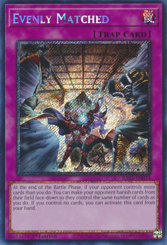 Evenly Matched [RA01-EN074] Platinum Secret Rare 
