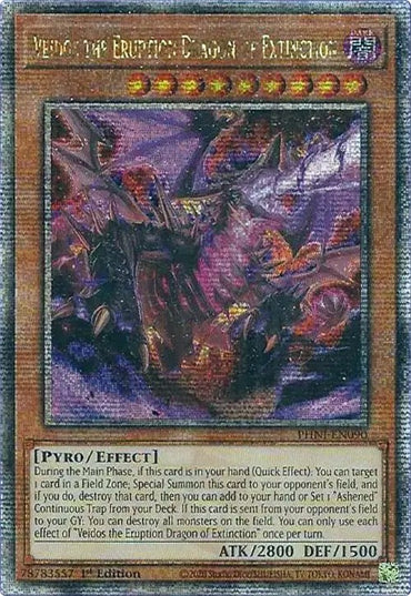 Veidos the Eruption Dragon of Extinction [PHNI-EN090] Quarter Century Secret Rare 