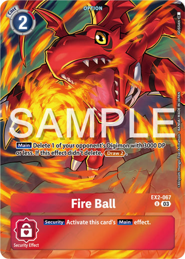 Fire Ball [EX2-067] (Reprint) [Starter Deck: Double Typhoon Advanced Deck Set] 