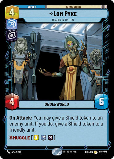 Lom Pyke - Dealer in Truths (032/262) [Shadows of the Galaxy] 