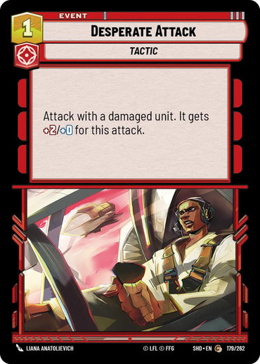 Desperate Attack (179/262) [Shadows of the Galaxy] 