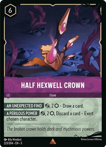 Half Hexwell Crown (223/204) [Illumineer's Quest: Deep Trouble] 