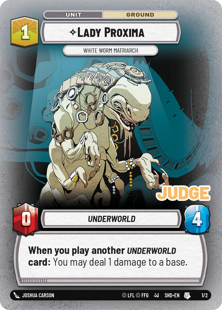 Lady Proxima - White Worm Matriarch (255/262) [Judge Promos] 