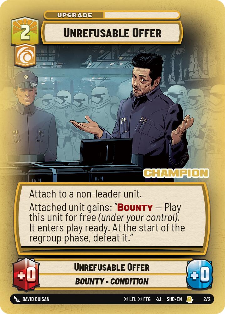 Unrefusable Offer (Champion) (2/2) [Store Showdown Promos] 