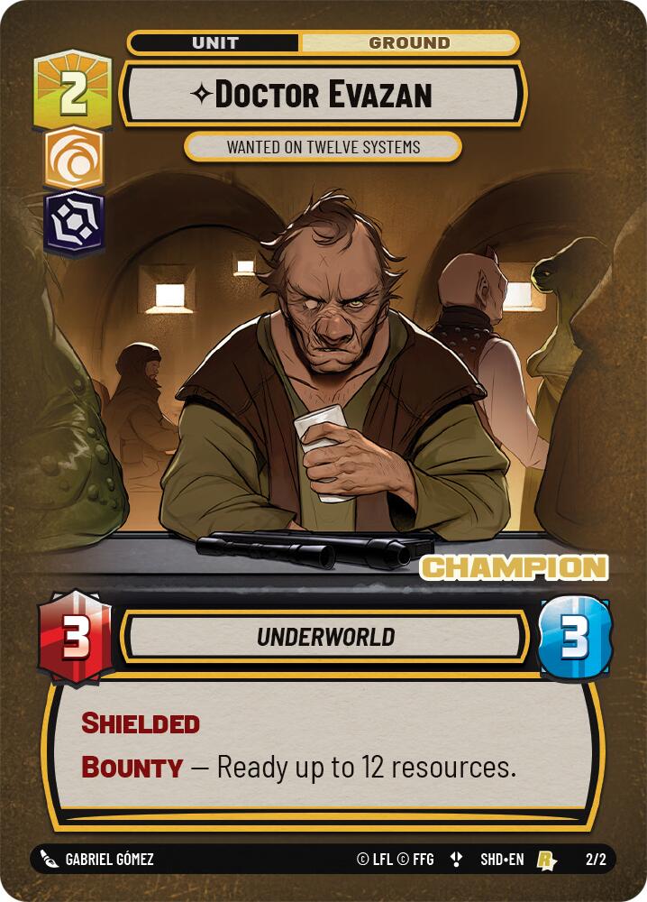 Doctor Evazan - Wanted on Twelve Systems (Champion) (2/2) [Store Showdown Promos] 