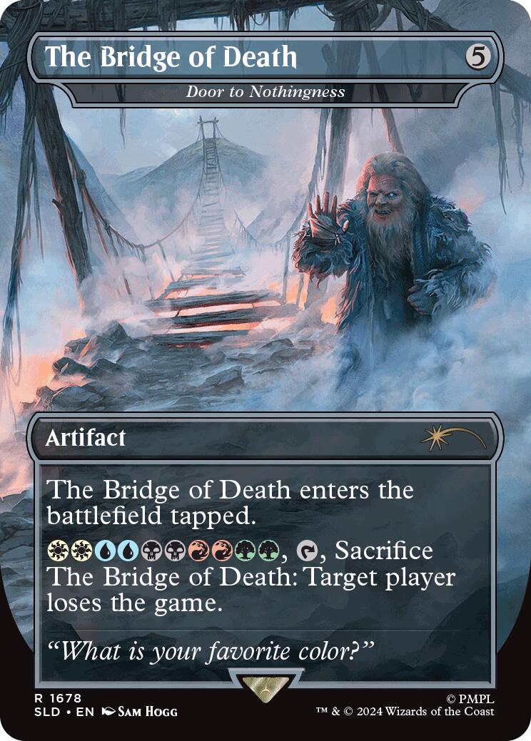 The Bridge of Death - Door to Nothingness [Secret Lair Drop Series] 