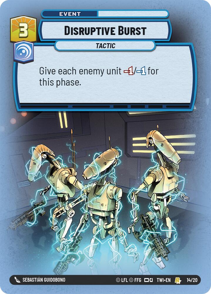 Disruptive Burst (14/20) [Twilight of the Republic: Weekly Play] 