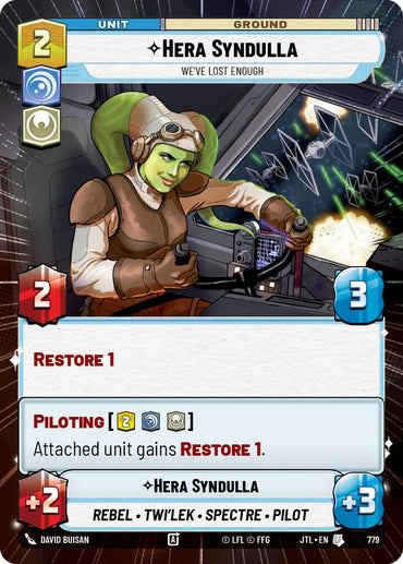 Hera Syndulla - We've Lost Enough (779) (Hyperspace Foil) (779) [Jump to Lightspeed]