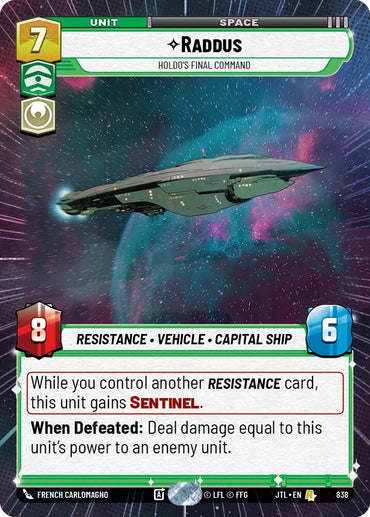Raddus - Holdo's Final Command (838) (Hyperspace Foil) (838) [Jump to Lightspeed]