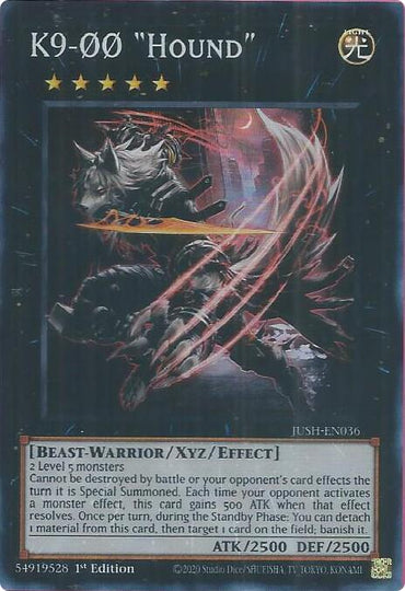K9-00 "Hound" (Super Rare) [JUSH-EN036] Super Rare