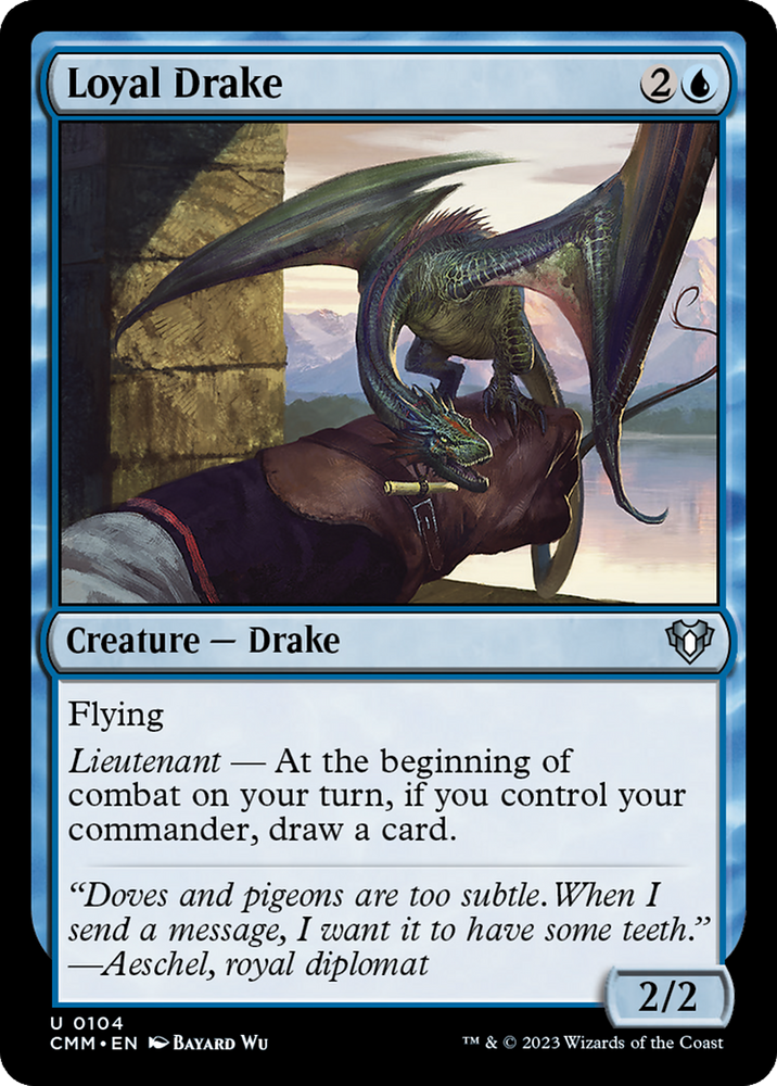 Loyal Drake [Commander Masters] 