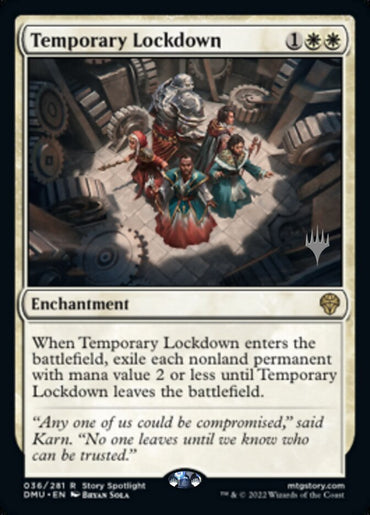 Temporary Lockdown (Promo Pack) [Dominaria United Promos] 