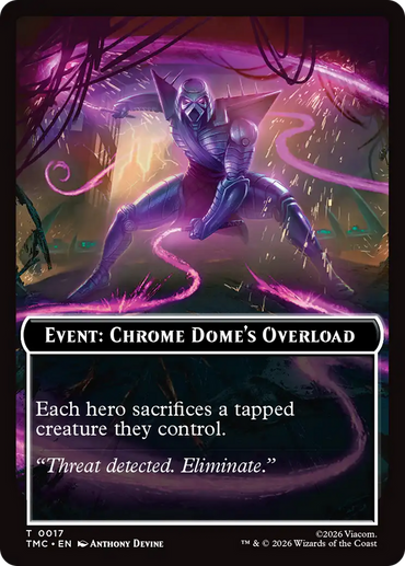 Event: Chrome Dome's Overload [Teenage Mutant Ninja Turtles Commander Tokens]