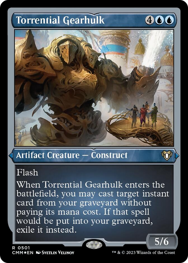 Torrential Gearhulk (Foil Etched) [Commander Masters] 