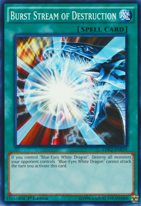 Burst Stream of Destruction [LDK2-ENK19] Common 