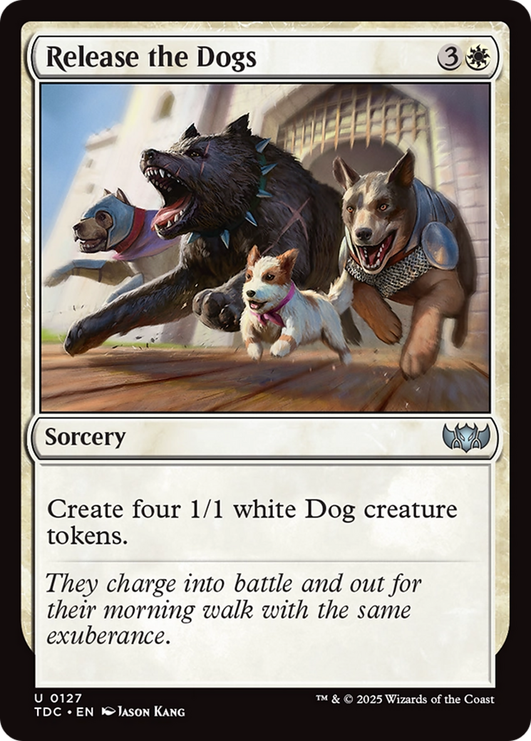 Release the Dogs [Tarkir: Dragonstorm Commander]