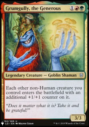 Grumgully, the Generous [The List] 