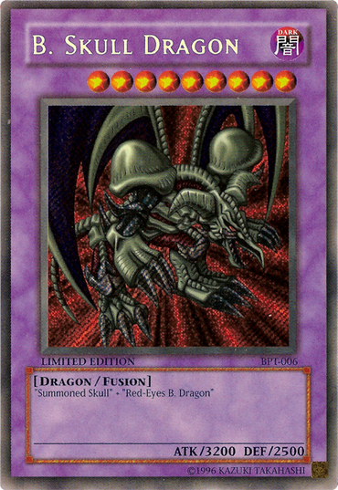 B.Skull Dragon [BPT-006] Secret Rare 