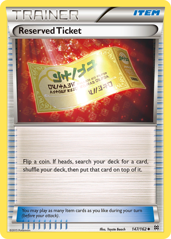 Reserved Ticket (147/162) [XY:BREAKthrough] 
