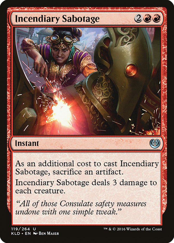 Incendiary Sabotage [Kaladesh] 