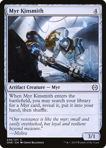 Myr Kinsmith [Phyrexia: All Will Be One] 