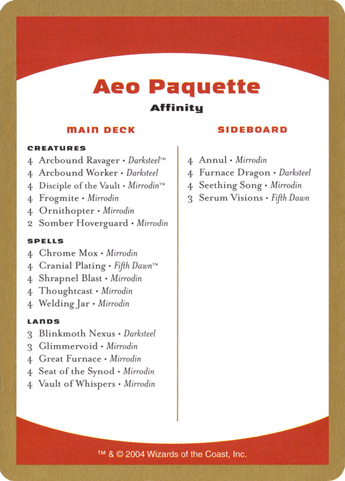 Aeo Paquette Decklist [World Championship Decks 2004] 