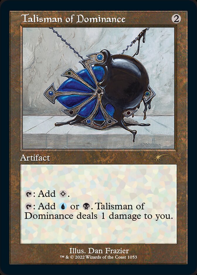 Talisman of Dominance (Foil Etched) [Secret Lair Drop Series] 