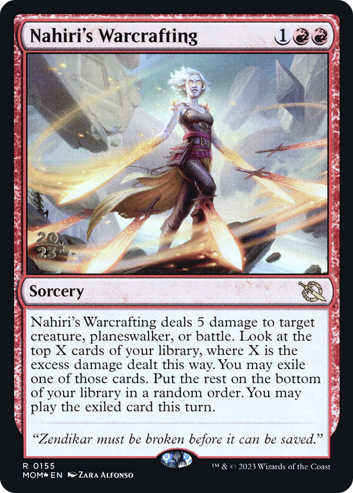 Nahiri's Warcrafting [March of the Machine Prerelease Promos] 