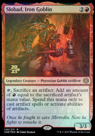Slobad, Iron Goblin [Phyrexia: All Will Be One Prerelease Promos] 