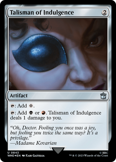 Talisman of Indulgence (Surge Foil) [Doctor Who] 