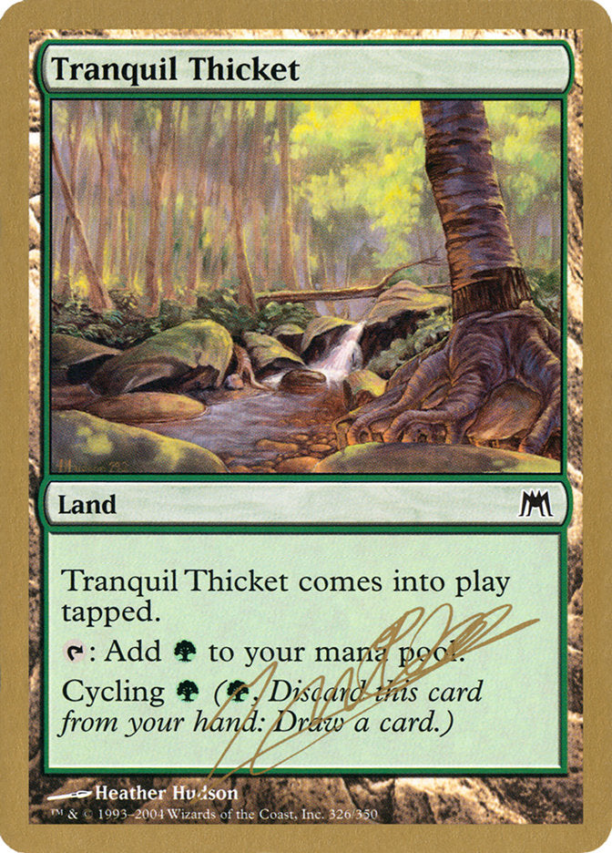 Tranquil Thicket (Julien Nuijten) [World Championship Decks 2004] 