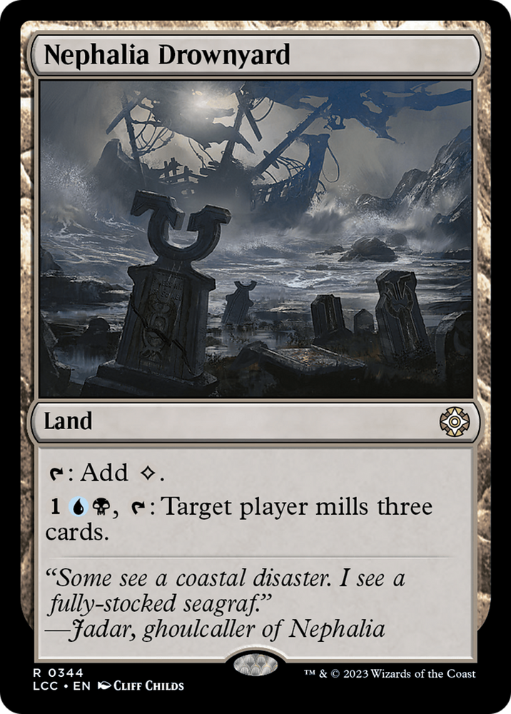 Nephalia Drownyard [The Lost Caverns of Ixalan Commander] 