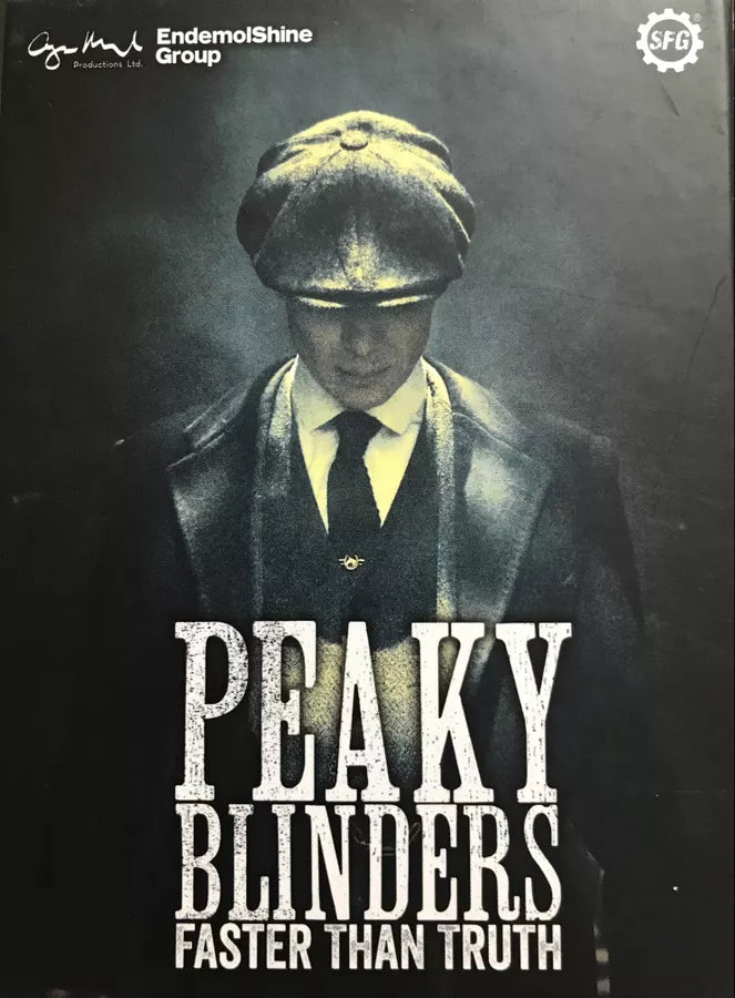 Peaky Blinders: Faster than Truth