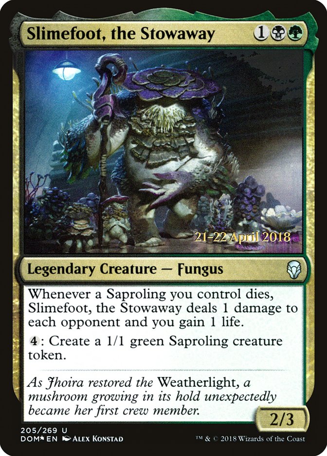 Slimefoot, the Stowaway [Dominaria Prerelease Promos] 