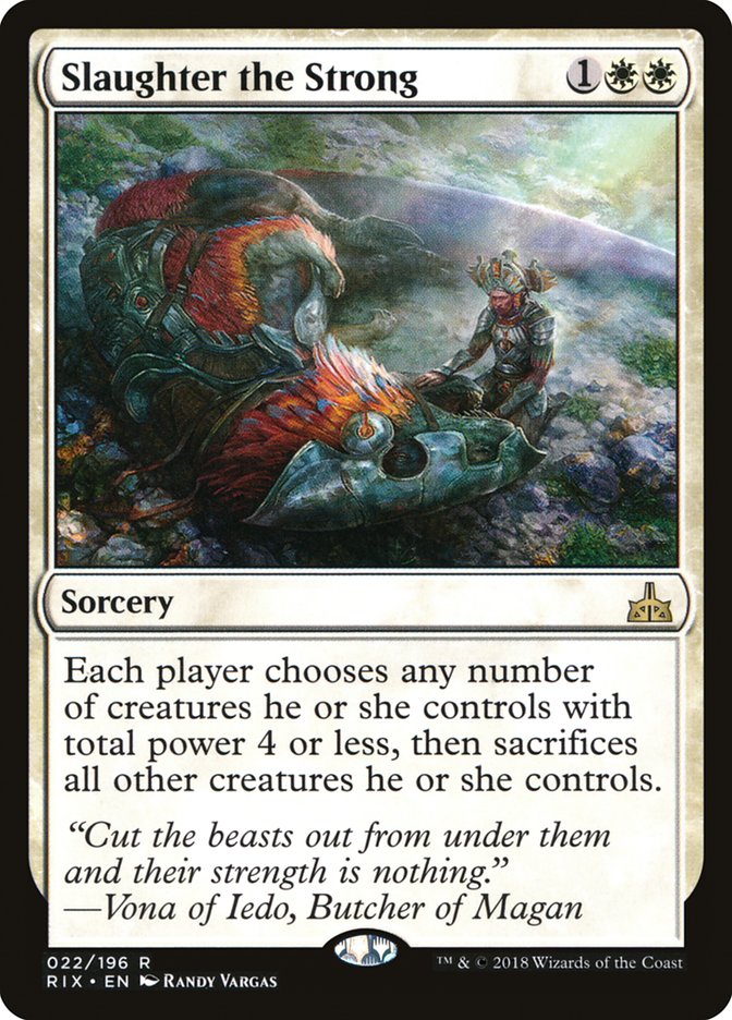 Slaughter the Strong [Rivals of Ixalan] 