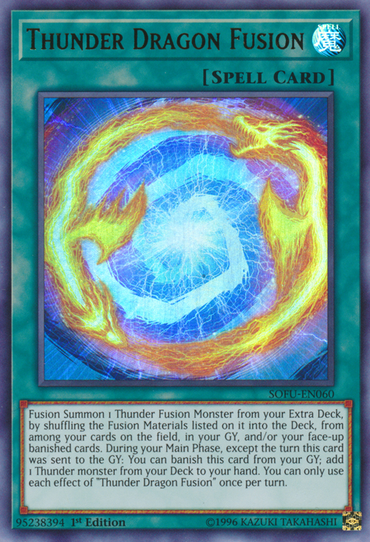 Thunder Dragon Fusion [SOFU-EN060] Ultra Rare 