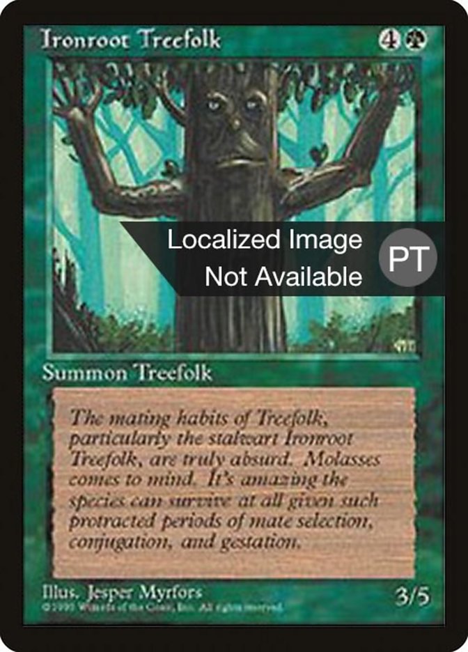 Ironroot Treefolk [Fourth Edition (Foreign Black Border)] 