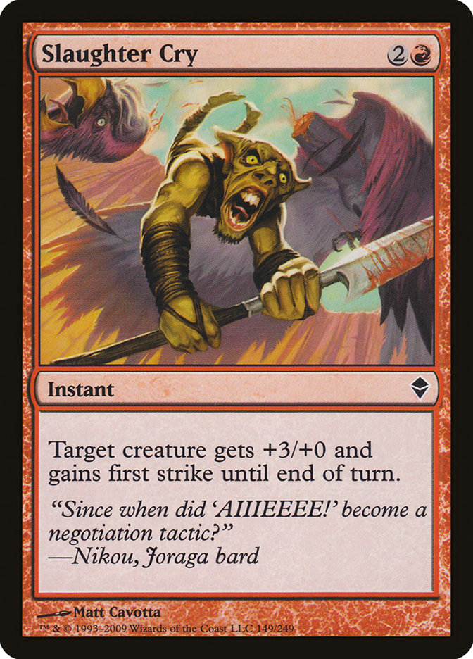 Slaughter Cry [Zendikar] 